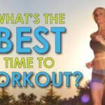 What’s The Best Time Of Day To Work Out?