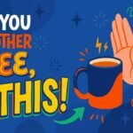 Before You Grab Another Coffee, Try This!