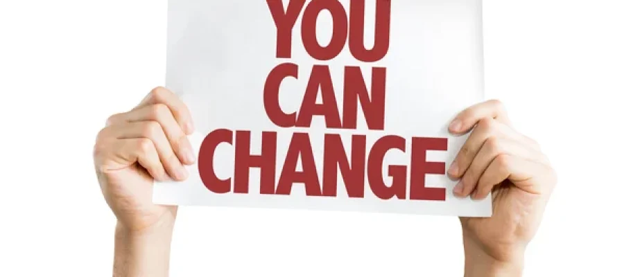 You Can Change!